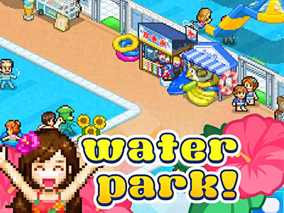 夏日水上乐园物语 【模拟经营】【开罗】